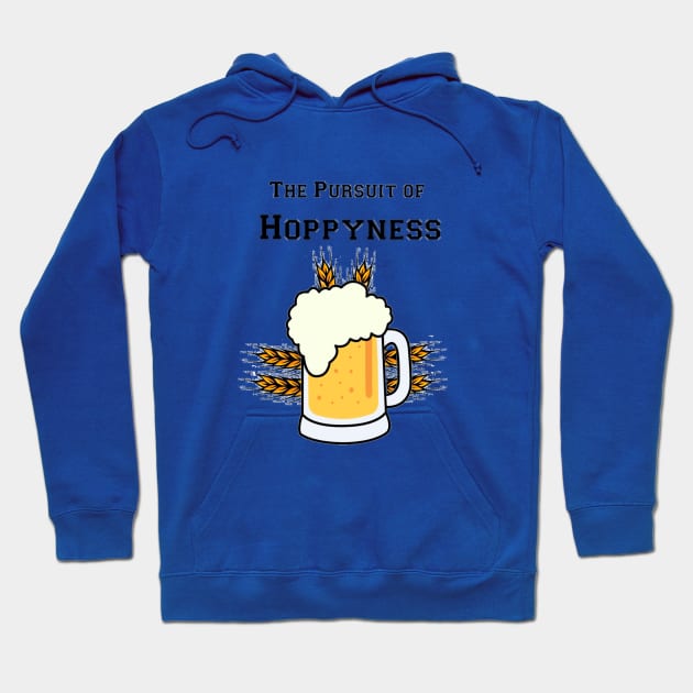 The Pursuit of Hoppyness Hoodie by TadhgOK